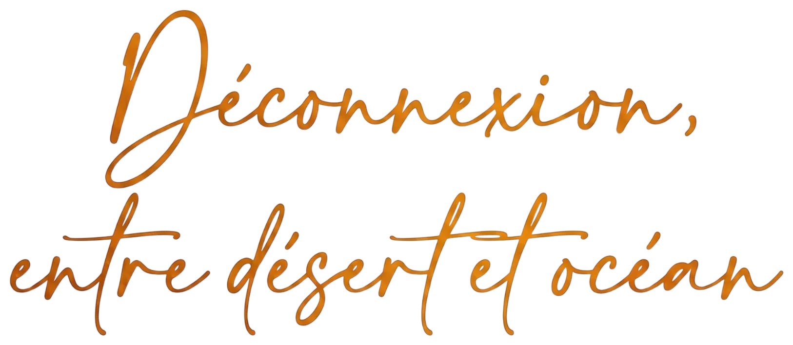 Déconnexion, entre désert et océan